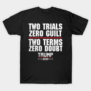 Two Terms Zero Doubt Trump 2020 T-Shirt